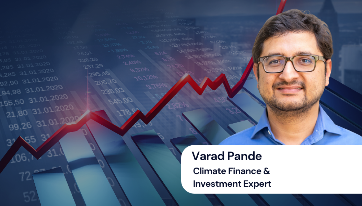 Varad Pande - Climate Finance & Investment Expert